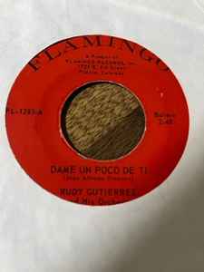 Rudy Gutierrez And His Orchestra - Dame Un Poco De Ti / Mi Chulita album cover