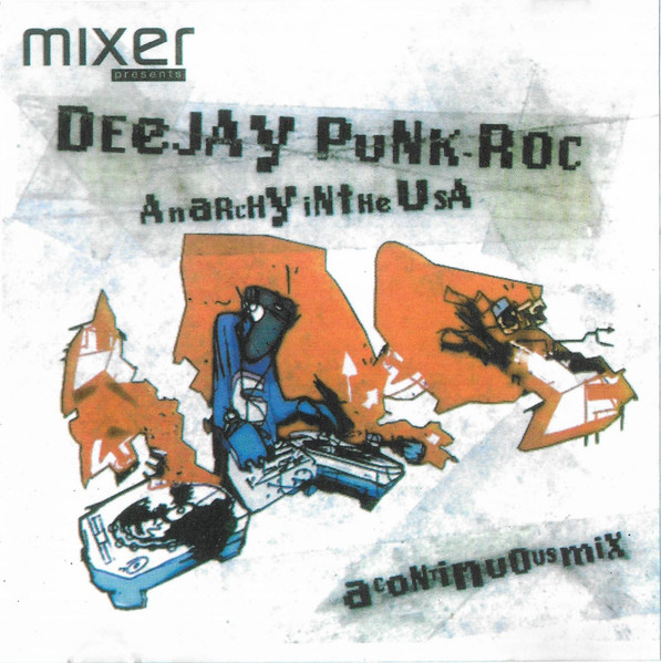 Deejay Punk-Roc – Anarchy In The USA (2000, CD) - Discogs