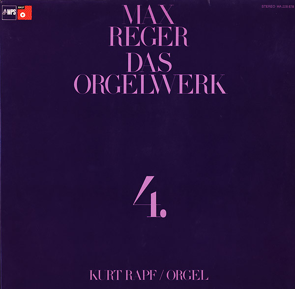 baixar álbum Max Reger, Kurt Rapf - Das Orgelwerk 4