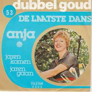 Anja (5) - De Laatste Dans / Jaren Komen Jaren Gaan album cover