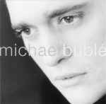 Cover of Michael Bublé, , CD