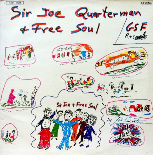 Sir Joe Quarterman & Free Soul (1973, Gatefold, Vinyl) - Discogs