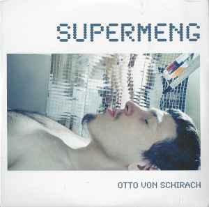 Otto Von Schirach - Supermeng album cover