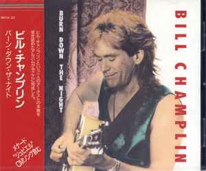 Bill Champlin - Burn Down The Night