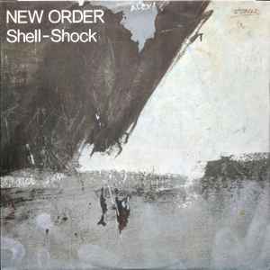 Shell-Shock - New Order