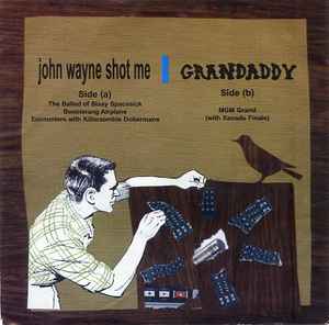 Untitled - John Wayne Shot Me / Grandaddy
