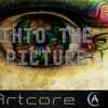 Artcore - Into The Picture