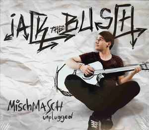 Jakob Busch - Mischmasch Unplugged album cover