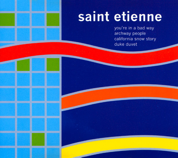 Saint Etienne - You're In A Bad Way | Releases | Discogs