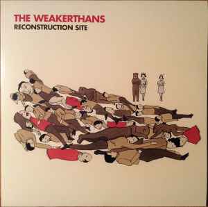 Reconstruction Site - The Weakerthans