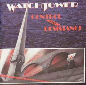 Watchtower – Control And Resistance (1989, CD) - Discogs