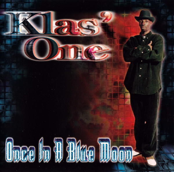 Klas' One – Once In A Blue Moon (1999, CD) - Discogs
