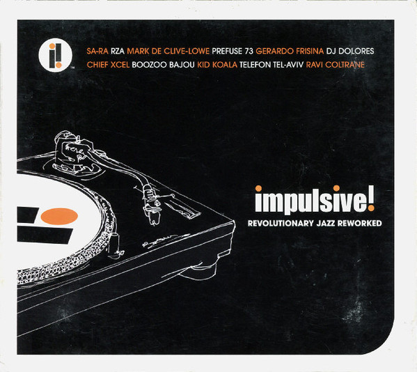 Impulsive! Revolutionary Jazz Reworked (2005, Vinyl) - Discogs