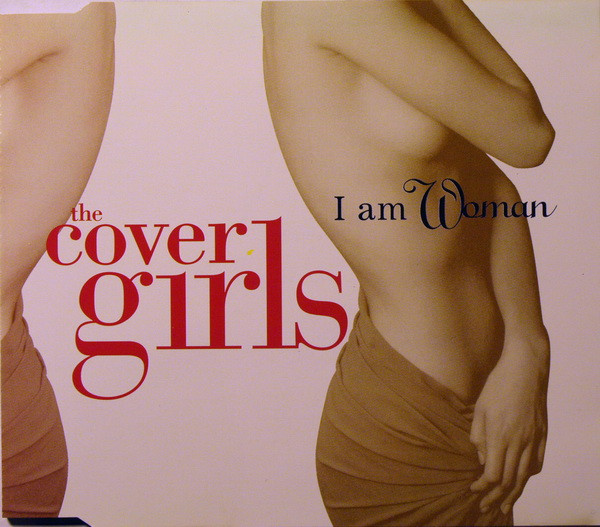 The Cover Girls – I Am Woman (1997, CD) - Discogs