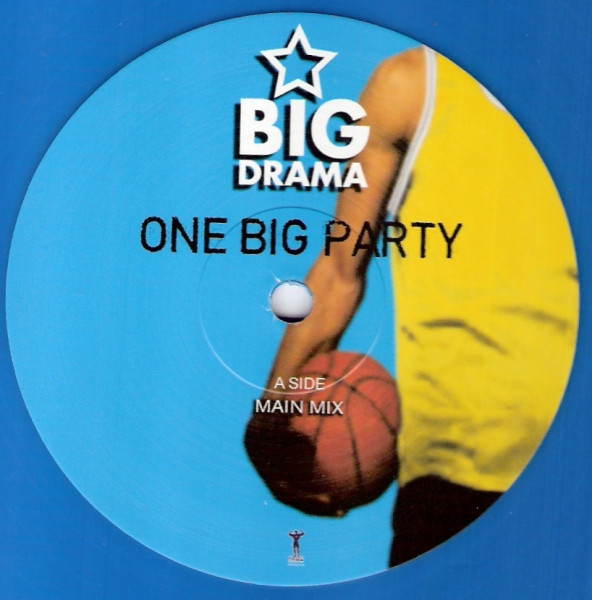 Big Drama – One Big Party (Blue, Vinyl) - Discogs