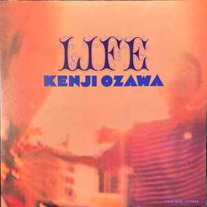 Kenji Ozawa – Life (1994, Vinyl) - Discogs