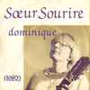 Sœur Sourire* - Dominique (1982)