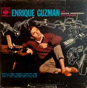 Enrique Guzmán - Con Chuck Anderson Y Su Orquesta / Con Los Salvajes album cover