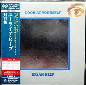 Uriah Heep – Look At Yourself (2011, SHM-SACD, SACD) - Discogs