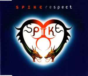 Spike - Respect