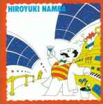 Hiroyuki Namba – 飛行船の上のシンセサイザー弾き (2000, CD 