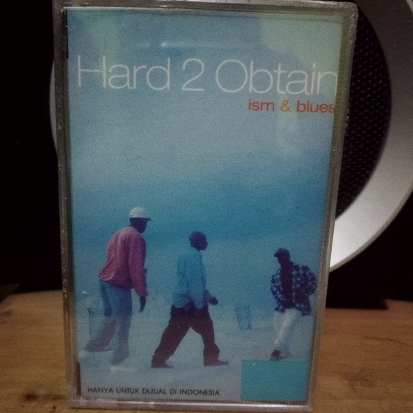 Hard 2 Obtain – Ism & Blues (1994, Cassette) - Discogs