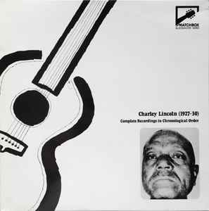 Charley Lincoln - Complete Recordings In Chronological Order (1927-1930) 