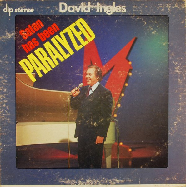 David Ingles – Satan Has Been Paralyzed (1977, Vinyl) - Discogs