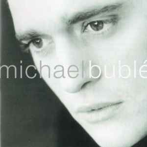 Michael Bublé - Michael Bublé album cover