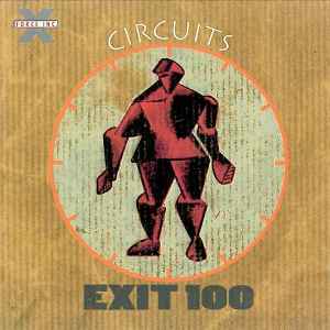 Exit 100 - Circuits