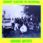 Various - Swamp Surfing In Memphis album cover
