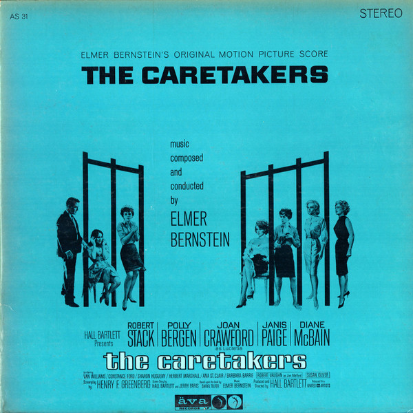 Elmer Bernstein – The Caretakers (Original Motion Picture Score