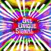 One Unique Signal - Solamente Tontos Y Caballos