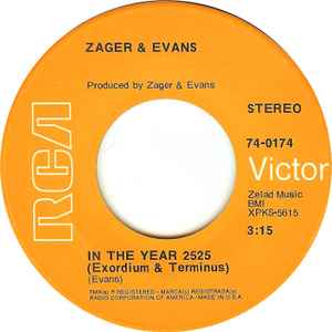 Zager & Evans - In The Year 2525 / Little Kids