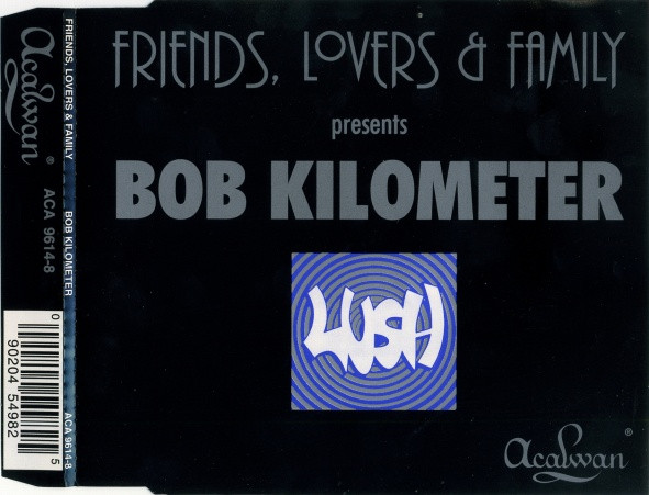 ladda ner album Friends, Lovers & Family - Bob Kilometer
