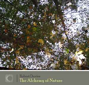 The Alchemy Of Nature - Robert Davies