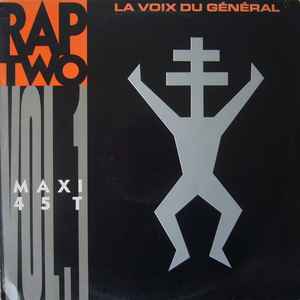 Rap Two – La Voix Du Général (1988, Vinyl) - Discogs