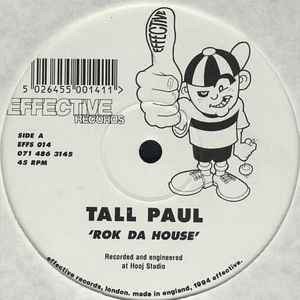 Tall Paul - Rok Da House