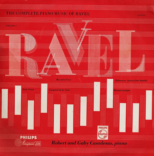 descargar álbum Ravel Robert And Gaby Casadesus - The Complete Piano Music Of Ravel Volume 2