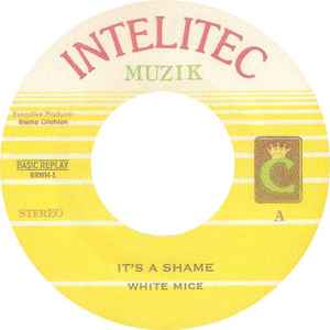 White Mice (2) - It’s A Shame