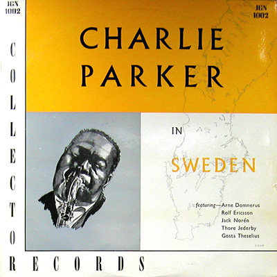 Charlie Parker Live in Sweden 1950 - Album by Charlie Parker