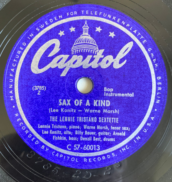 The Lennie Tristano Sextette – Sax Of A Kind / Marionette (1949, Shellac) -  Discogs