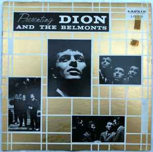 Presenting Dion And The Belmonts - Dion & The Belmonts