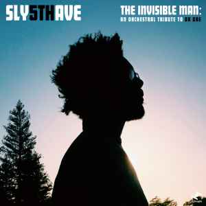 Sly 5th Ave -  The Invisible Man: An Orchestral Tribute To Dr. Dre album cover