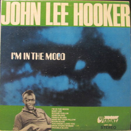 John Lee Hooker – I'm In The Mood (1968, Vinyl) - Discogs