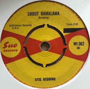 Otis Redding – Shout Bamalama (1965, Vinyl) - Discogs