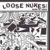 Loose Nukes (3) - Behind The Screen