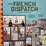 Alexandre Desplat – The French Dispatch (Original Soundtrack 