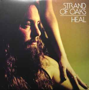 Heal - Strand Of Oaks