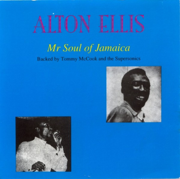 Alton Ellis - Mr Soul Of Jamaica | Releases | Discogs